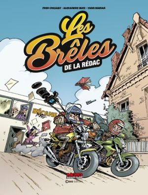 Les brêles de la redac' tome 1