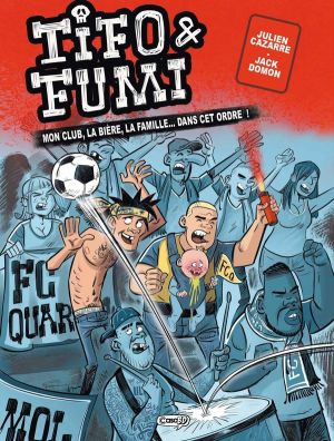 Tifo et Fumi tome 1 Tifo et Fumi tome 1