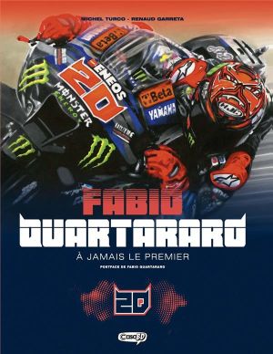 Fabio Quartararo - A jamais le premier
