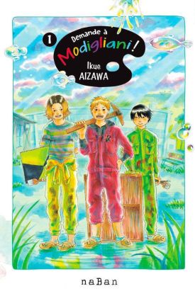 Demande à Modigliani ! tome 1