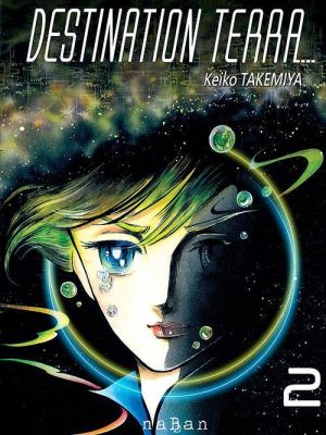 Destination Terra tome 2