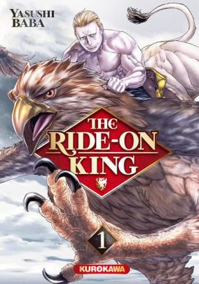 The ride-on king tome 1
