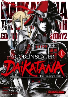 Goblin Slayer - Dai Katana tome 1