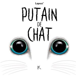 Putain de chat tome 3