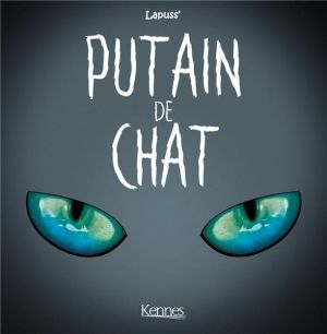Putain de chat tome 4