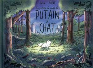Les contes d'un putain de chat tome 1