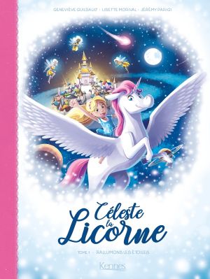 Céleste la licorne tome 1