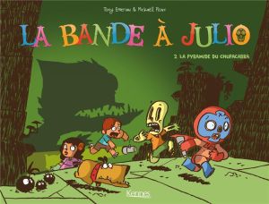 La bande à Julio tome 2
