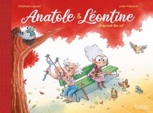 Anatole et Léontine tome 1
