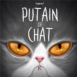Putain de chat tome 7