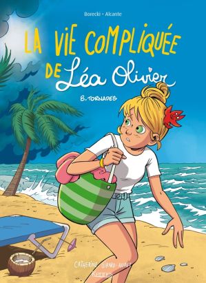 La vie compliquée de Léa Olivier tome 8
