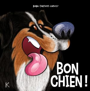Bon chien ! tome 2