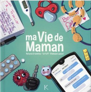 Ma vie de maman tome 1