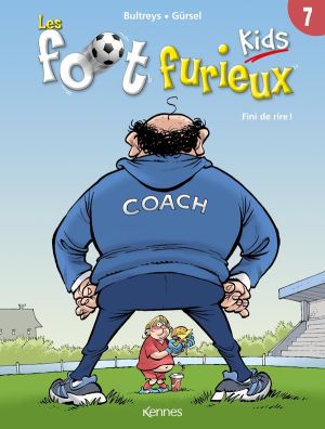 Les foot furieux kids tome 7