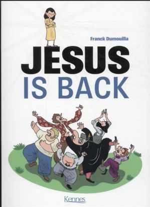 Jésus is back