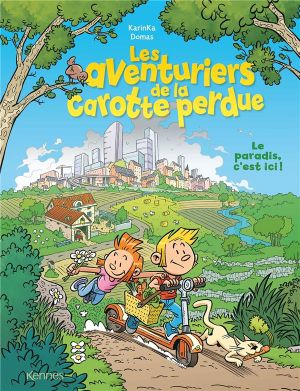 Les aventuriers de la carotte perdue - Le paradis c'est ici