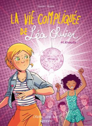 La vie compliquée de Léa Olivier tome 11