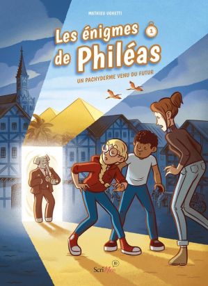 Les énigmes de Philéas tome 1