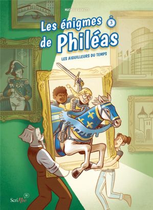 Les énigmes de Philéas tome 3