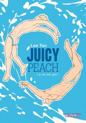 Juicy Peach - La vie est gay !