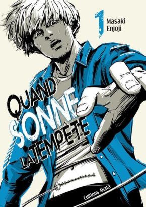 Quand sonne la tempête tome 1