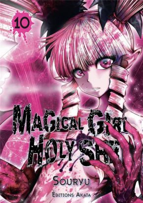 Magical girl holy shit tome 10