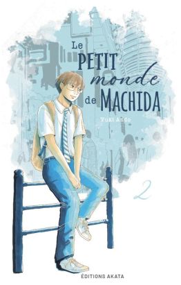 Le petit monde de Machida tome 2