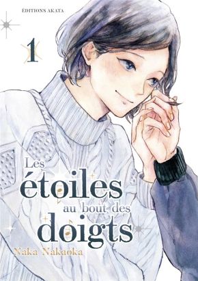 Les étoiles au bout des doigts tome 1