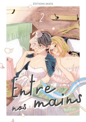 Entre nos mains tome 2