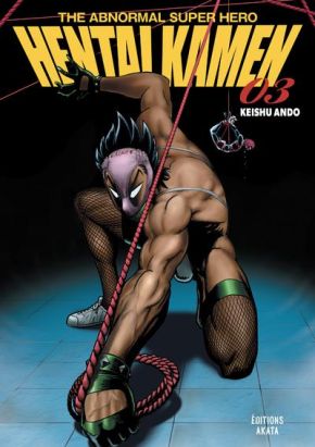 Hentai Kamen - The abnormal superhero tome 3