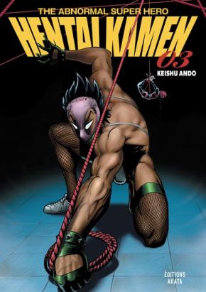 Hentai Kamen - The abnormal superhero tome 3