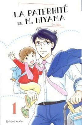 La paternité de M. Hiyama tome 1