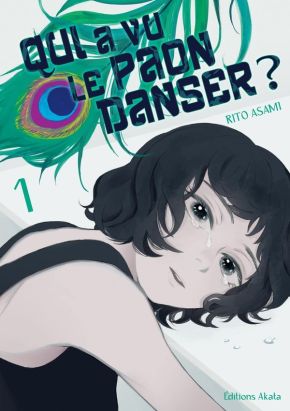 Qui a vu le paon danser ? tome 1