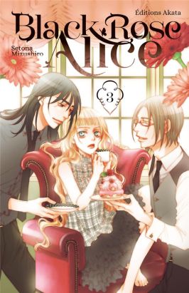 Black rose Alice tome 3