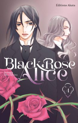 Black Rose Alice tome 4