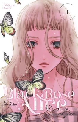 Black rose Alice - D.C. Al fine tome 1