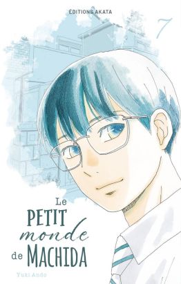Le petit monde de Machida tome 7