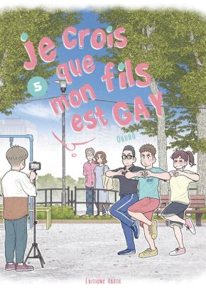 Je crois que mon fils est gay tome 5