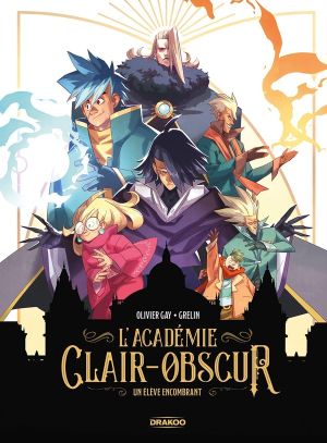 L'académie Clair-Obscur tome 1