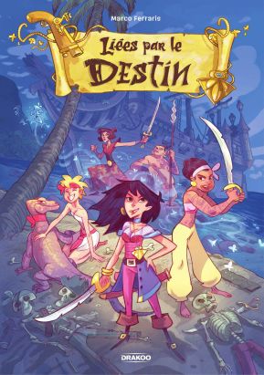 Liées par le destin