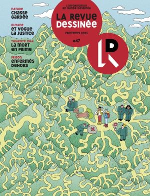 La revue dessinée tome 47