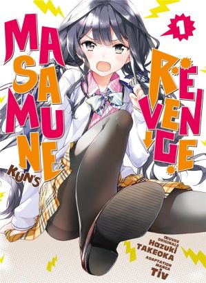 Masamune-kun's revenge tome 1