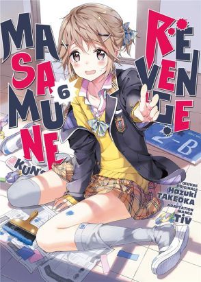 Masamune-kun's revenge tome 6