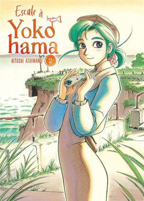 Escale à Yokohama tome 2