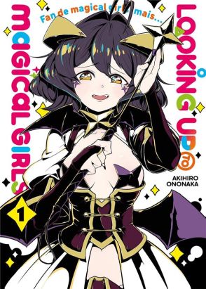 Looking up to magical girls tome 1