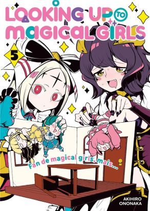 Looking up to magical girls tome 5