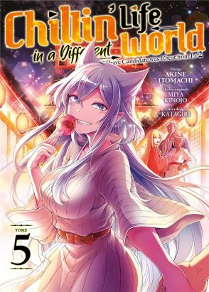 Chillin' life in a different world tome 5