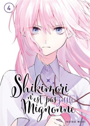 Shikimori n'est pas juste mignonne tome 4