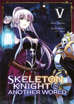 Skeleton knight in another world tome 5 Skeleton knight in another world tome 5