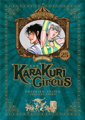 Karakuri circus - perfect edition tome 25